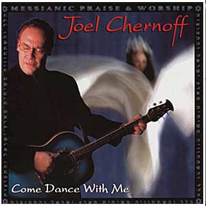 Come Dance With Me (CD) (Joel Chernoff)